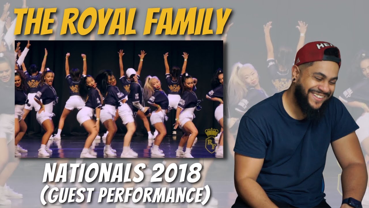 THE ROYAL FAMILY - Nationals 2018 (Guest Performance) | REACTION