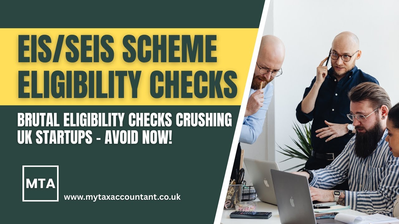 EIS & SEIS Eligibility Checks Explained: Avoid HMRC Rejection and Tax Risks | MTA