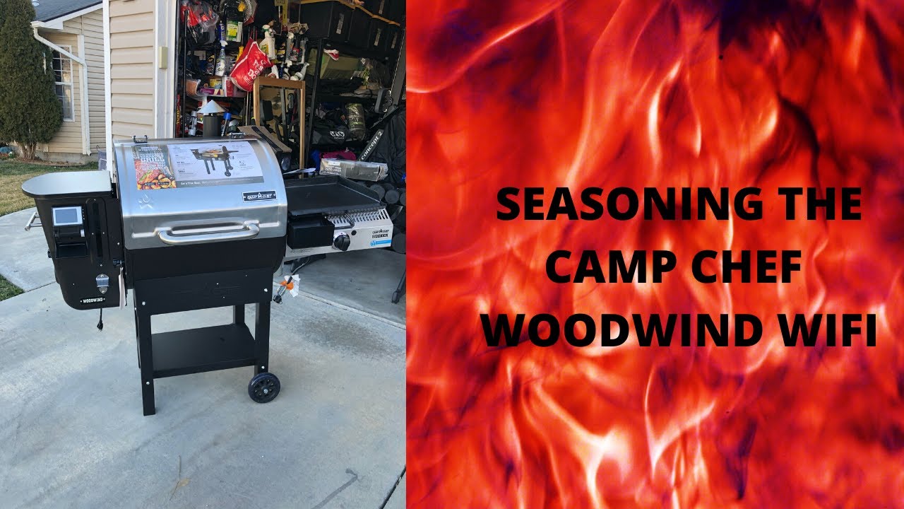 Camp Chef Woodwind WiFi initial burn and seasoning