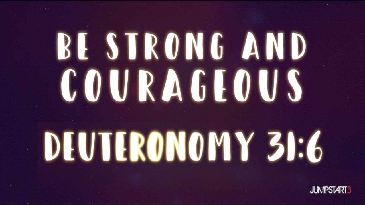 JumpStart3 | Deutoronomy 31:6 |  LyricVideo