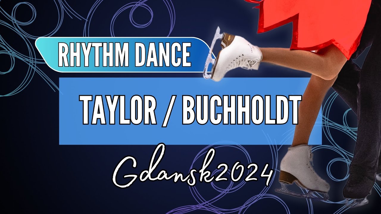 Hilda TAYLOR / Alexander BUCHHOLDT (FIN) | Junior Ice Dance Rhythm Dance | Gdansk 2024