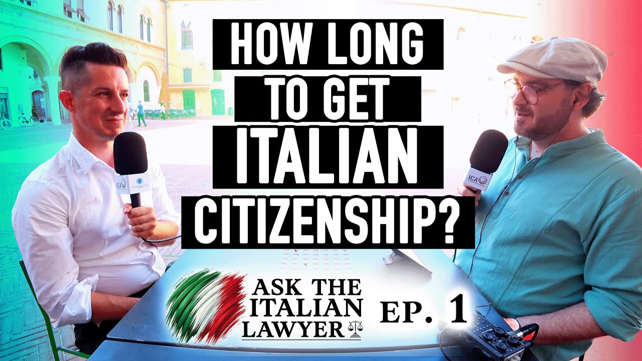 How Long Does It Take To Get Italian Citizenship by Descent?