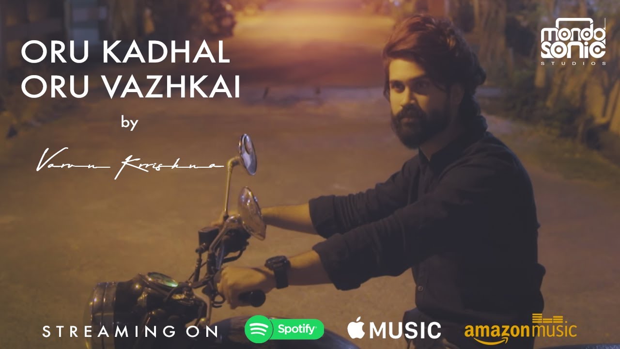 Oru Kadhal Oru Vazhkai | Varun Krrishna feat. Sharanya Srinivas