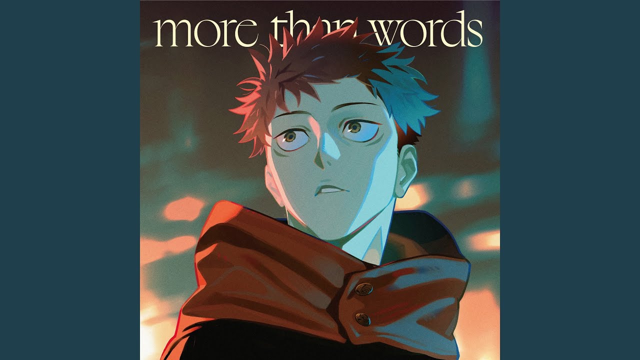 more than words (English Version)