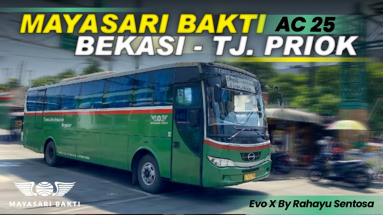 TINGGAL SISA 3 ARMADA SAJA YANG MASIH BEROPERASI‼️🥲 Trip Mayasari Bakti AC 25 Bekasi - Tj Priok