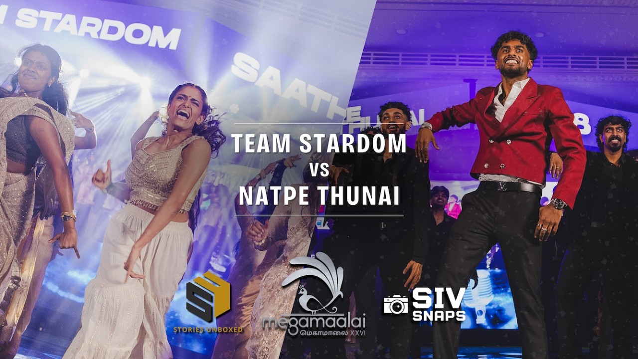MEGA MAALAI BALL 2026 DANCE BATTLE STARDOM VS NATPE THUNAI | Stories Unboxed| Imperial Tamil Society