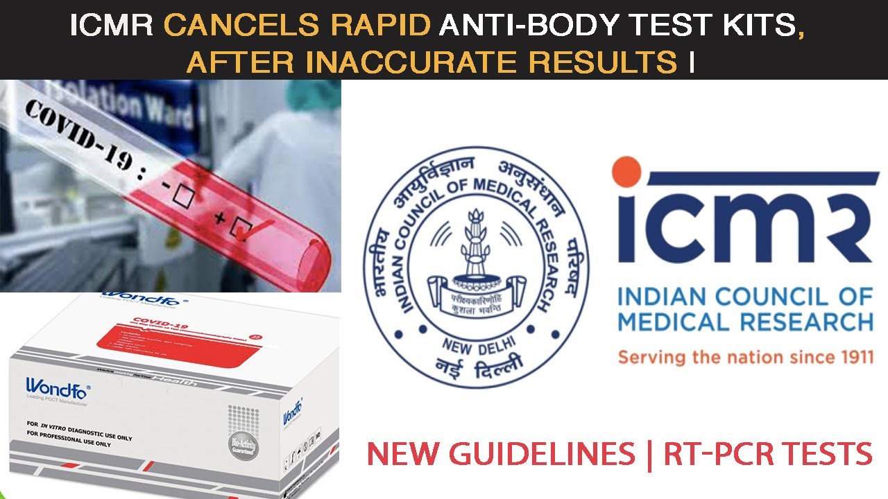 ICMR Cancels Rapid Anti-body Test Kits, After Inaccurate Results | New Guidelines | RT-PCR tests