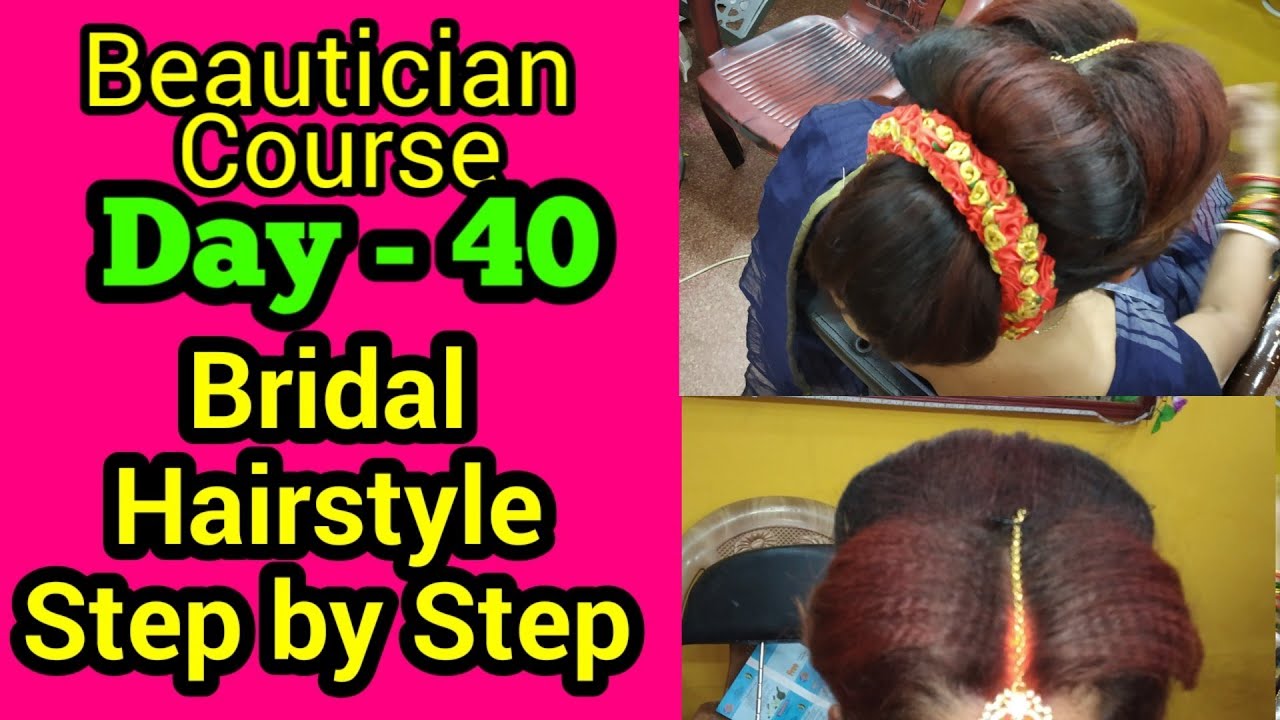 Bridal Hairstyle Step by Step || Beautician Course, Day - 40 || Neha Beauty Hub
