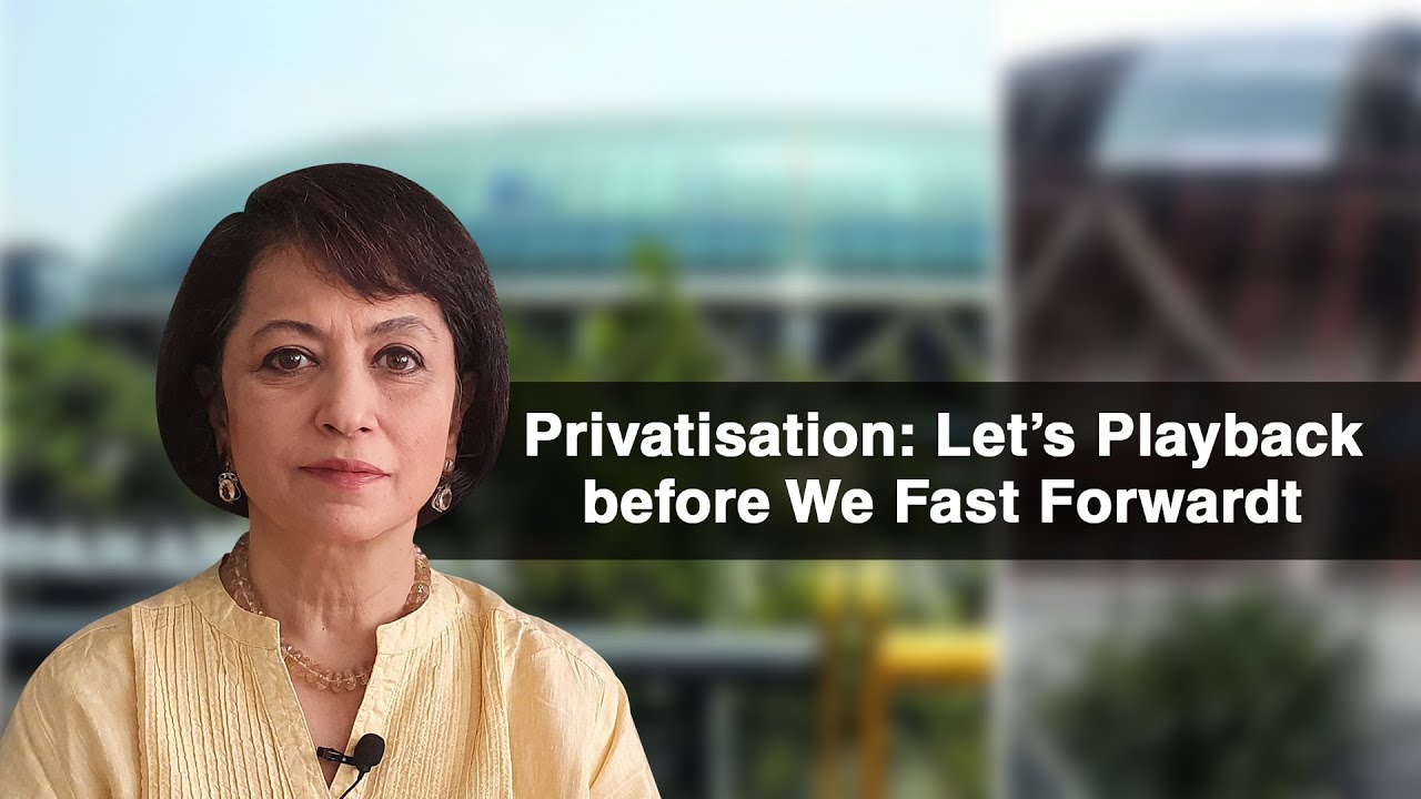 Privatisation: Let’s Playback before We Fast Forward