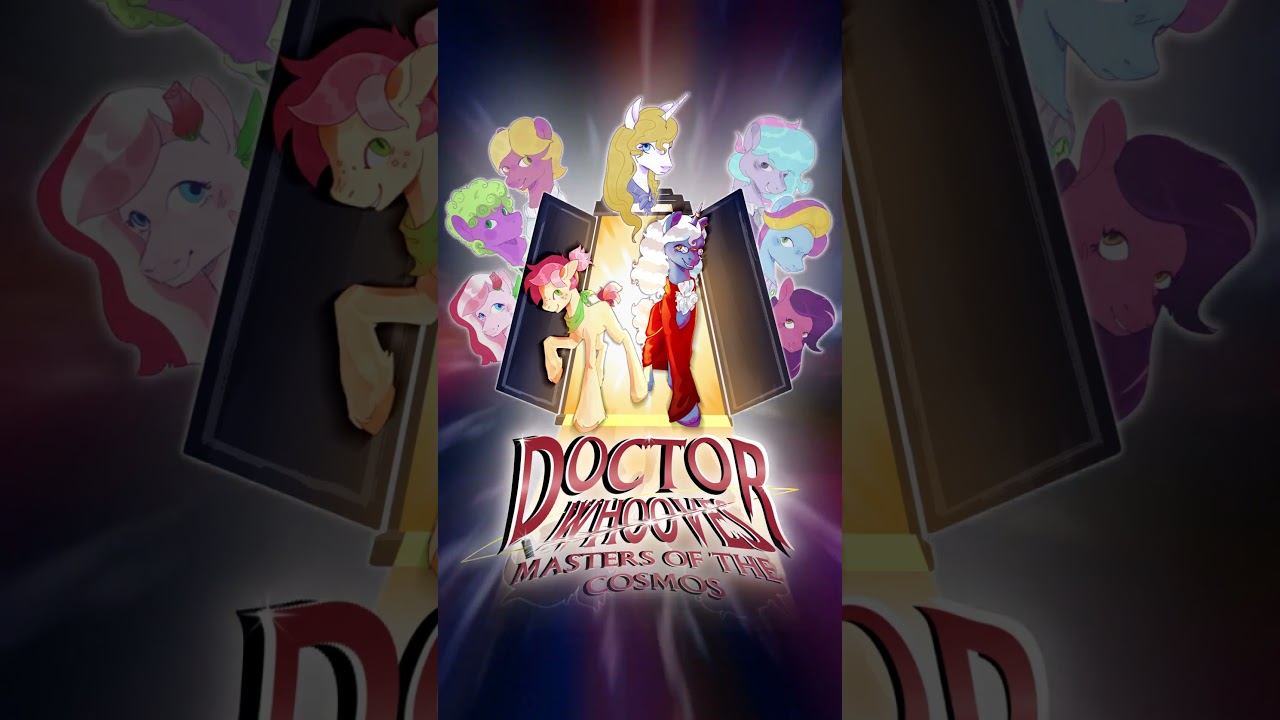 TRAILER | Doctor Whooves Masters of the Cosmos | 