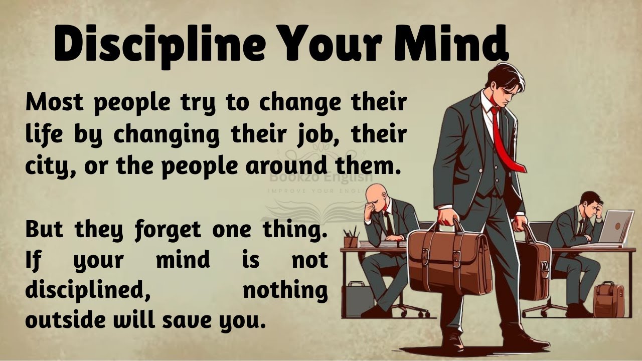 Discipline Your Mind and Control Your Life Before It’s Too Late