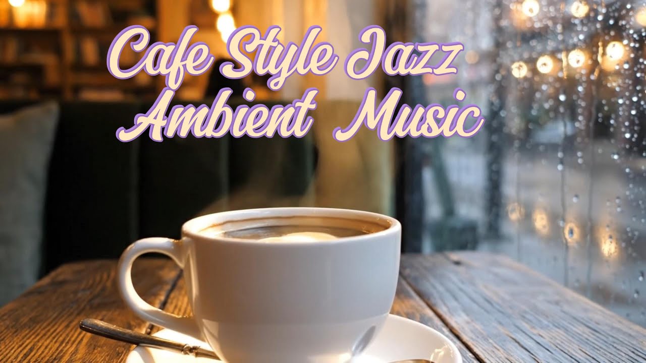 Cafe style jazz music | Ambient music | Lofi Music | Study music