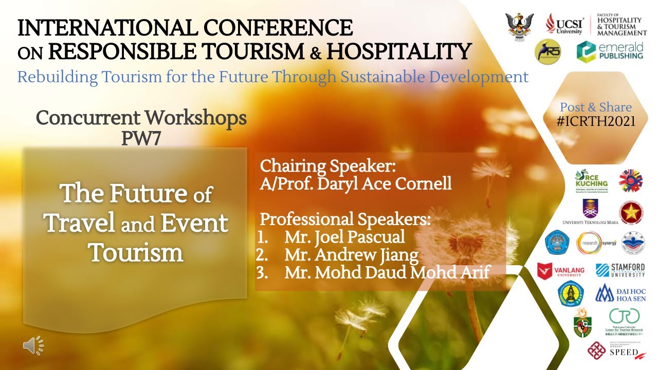 ICRTH2021 Professional Workshop 7 - The Future of Travel and Event Tourism