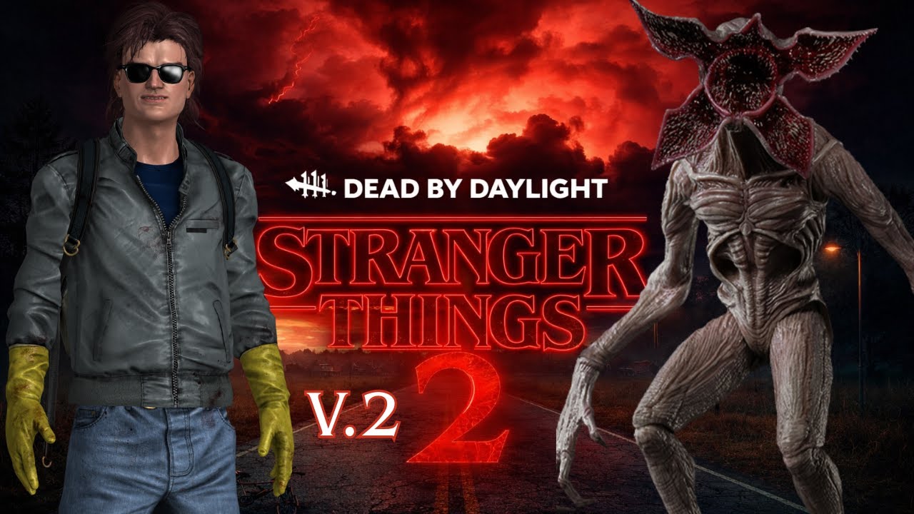 Dead by daylight x Stranger Things 2 V.2