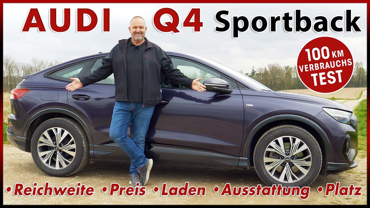Audi Q4 Sportback e-tron 100 km Verbrauch Test | Batterie Reichweite Preis Ausstattung Review 2023