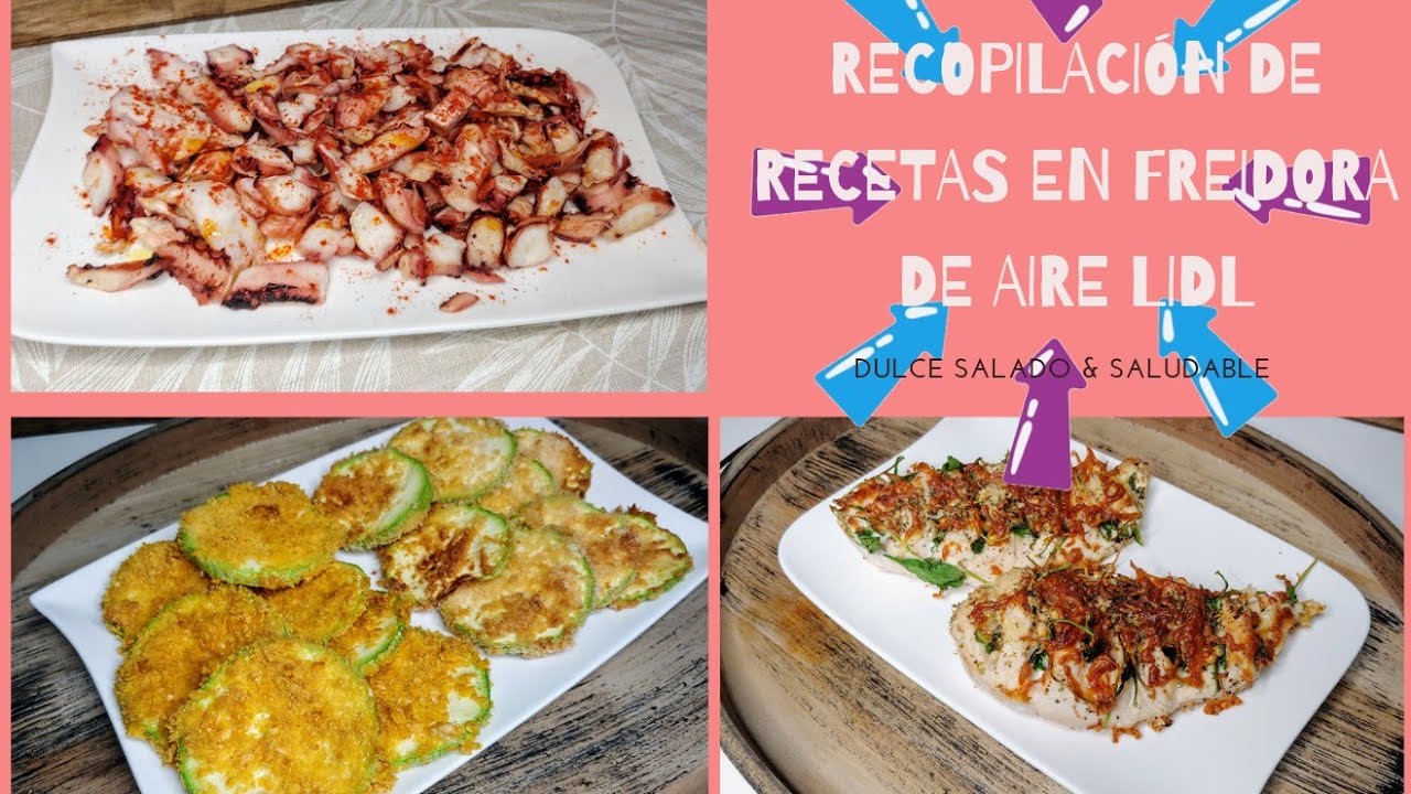 10 Recetas Saludables y Rápidas en AIR FRYER para tu menú semanal / FREIDORA DE AIRE LIDL