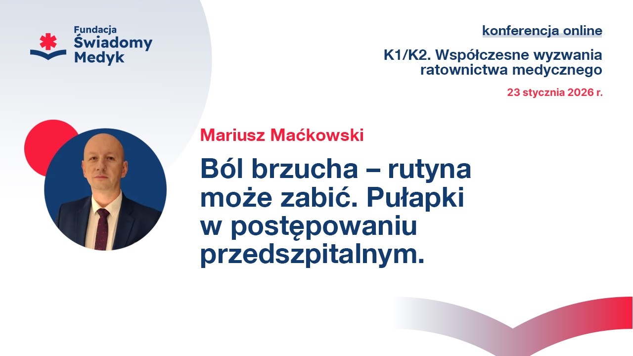 Ból brzucha – rutyna może zabić. Pułapki w postępowaniu przedszpitalnym