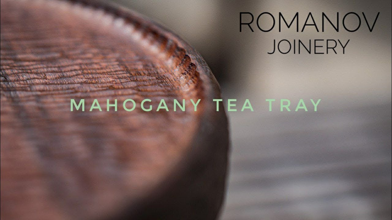 Mahogany tea tray making