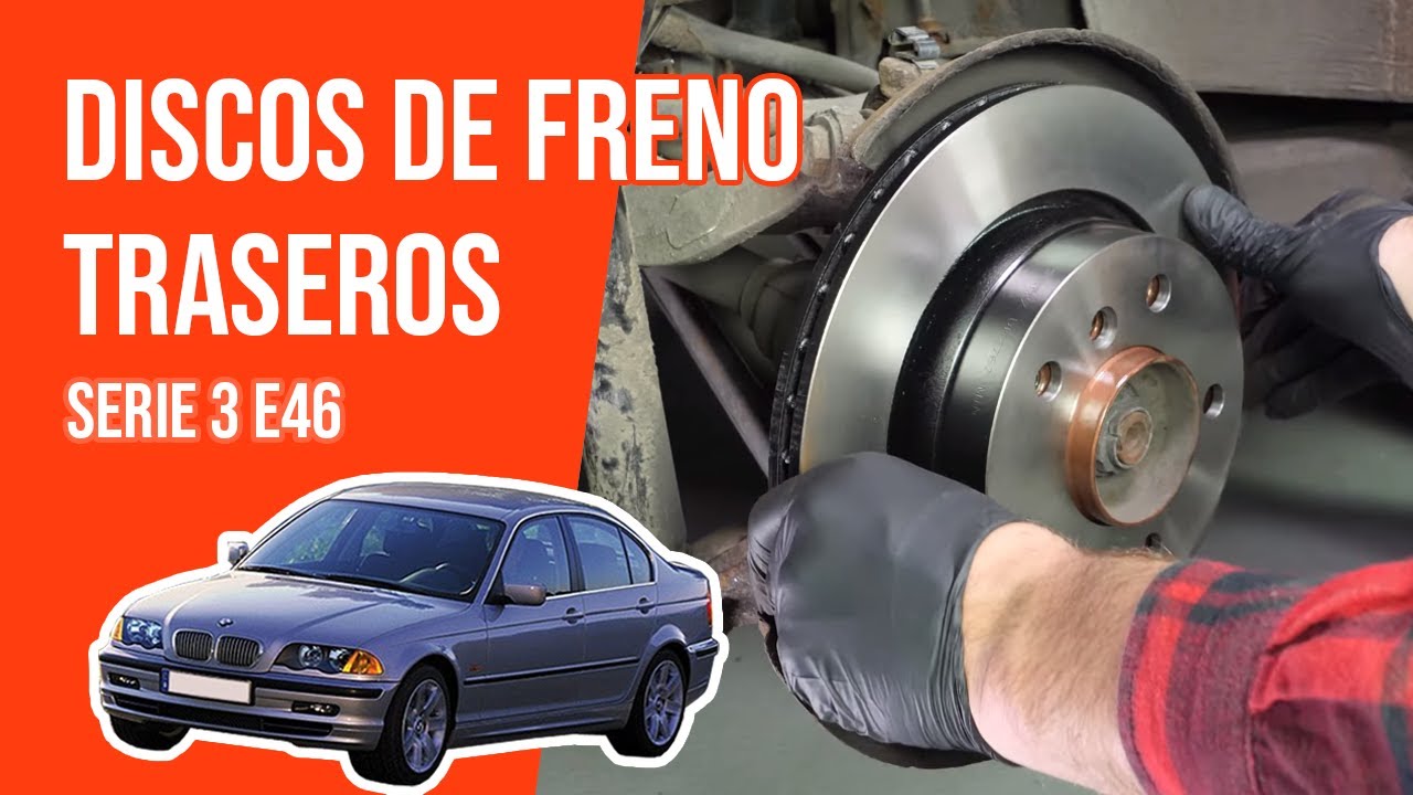 Cómo cambiar los discos y las pastillas de freno traseros BMW Serie 3 E46 🚗