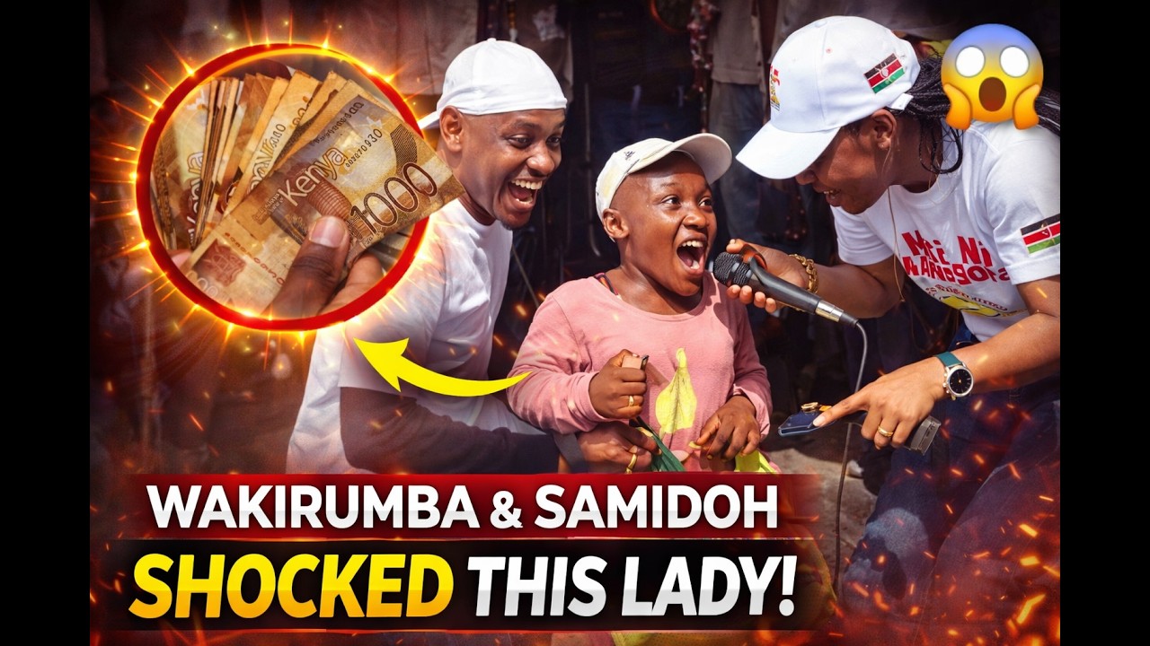 PHILANTHROPIST WAKIRUMBA AND SAMIDOH TRANSFORM THIS TRENDING WAMBUI SWEETE SELLER AT THIKA