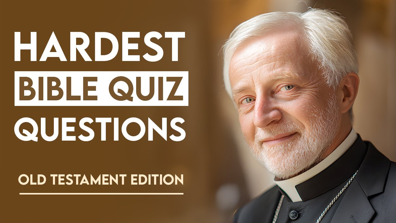 Top 25 Bible Verses Every Believer Should Know - Old Testament Edition - The Bible Quiz