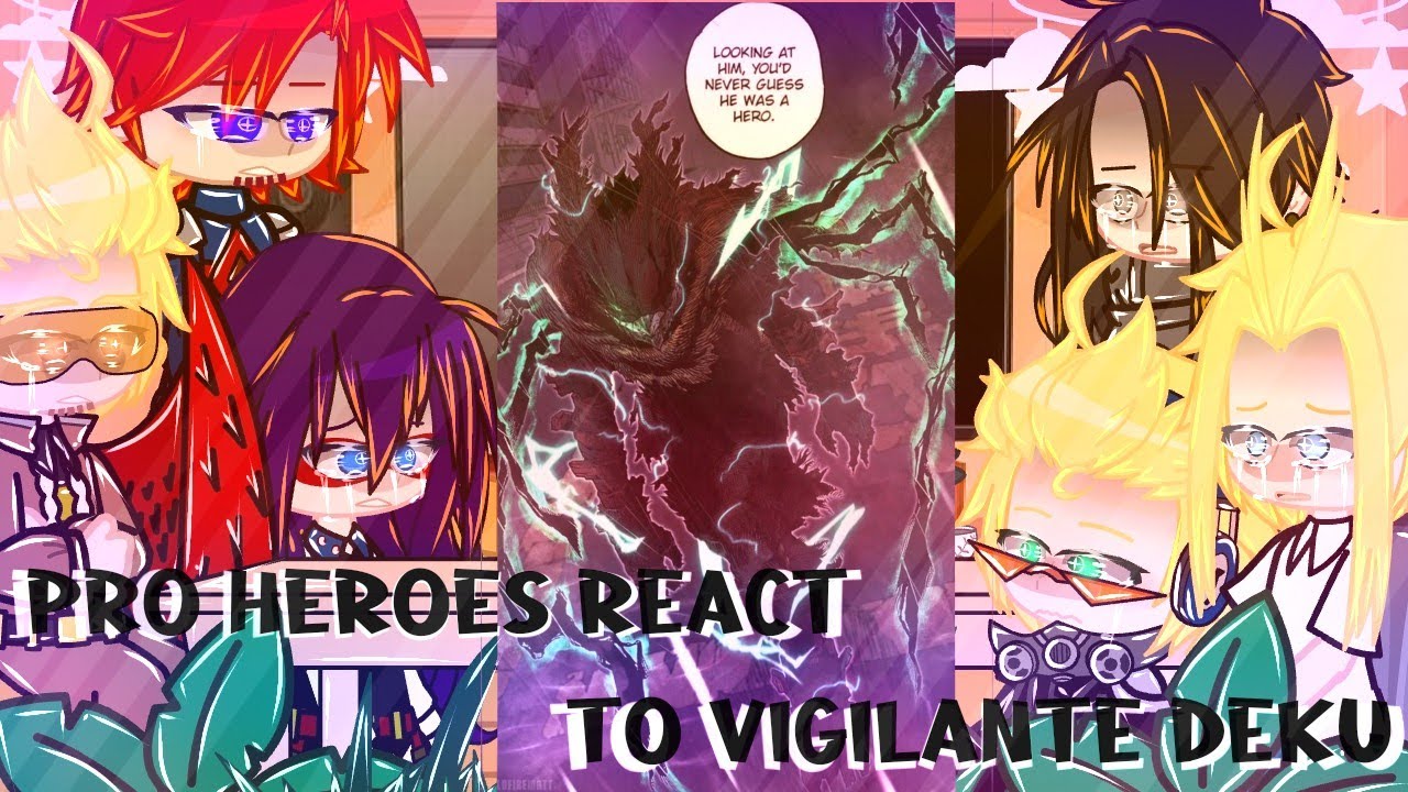 Pro Heroes React To Vigilante Deku |BNHA/MHA|.!Tiktoks!.|⚠️FW/MANGA SPOILERS⚠️|
