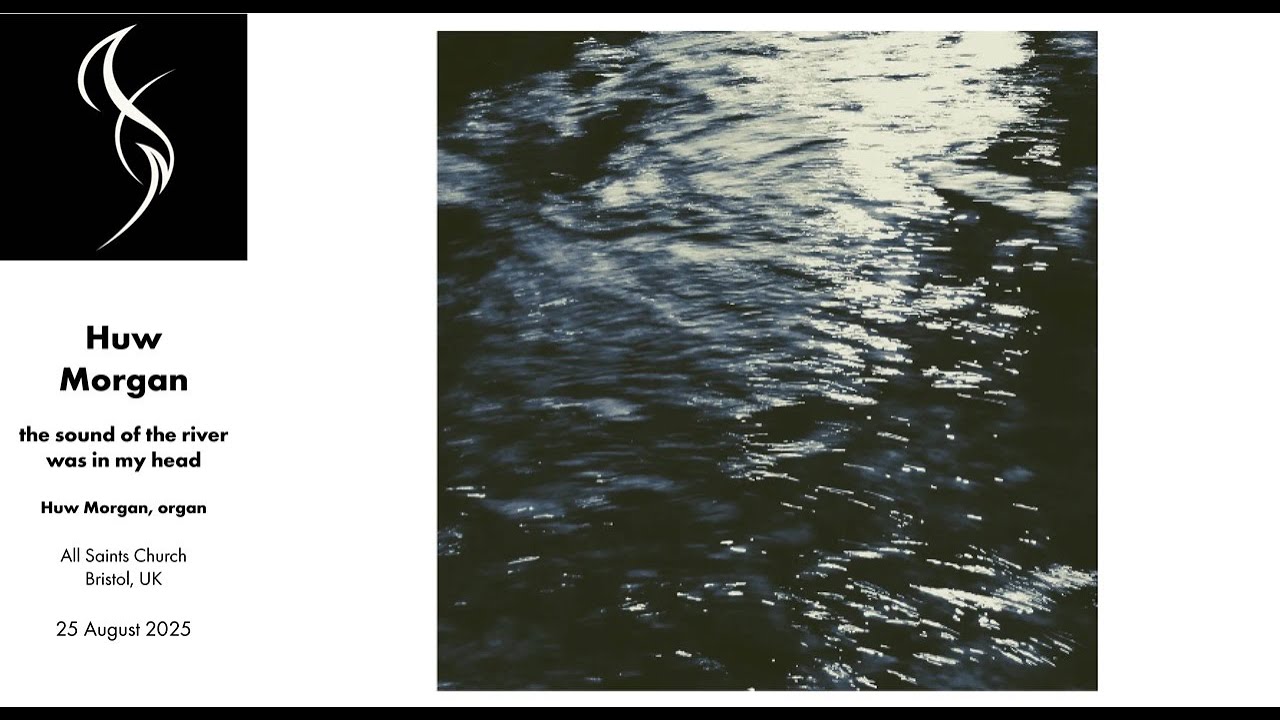 Huw Morgan: the sound of the river was in my head