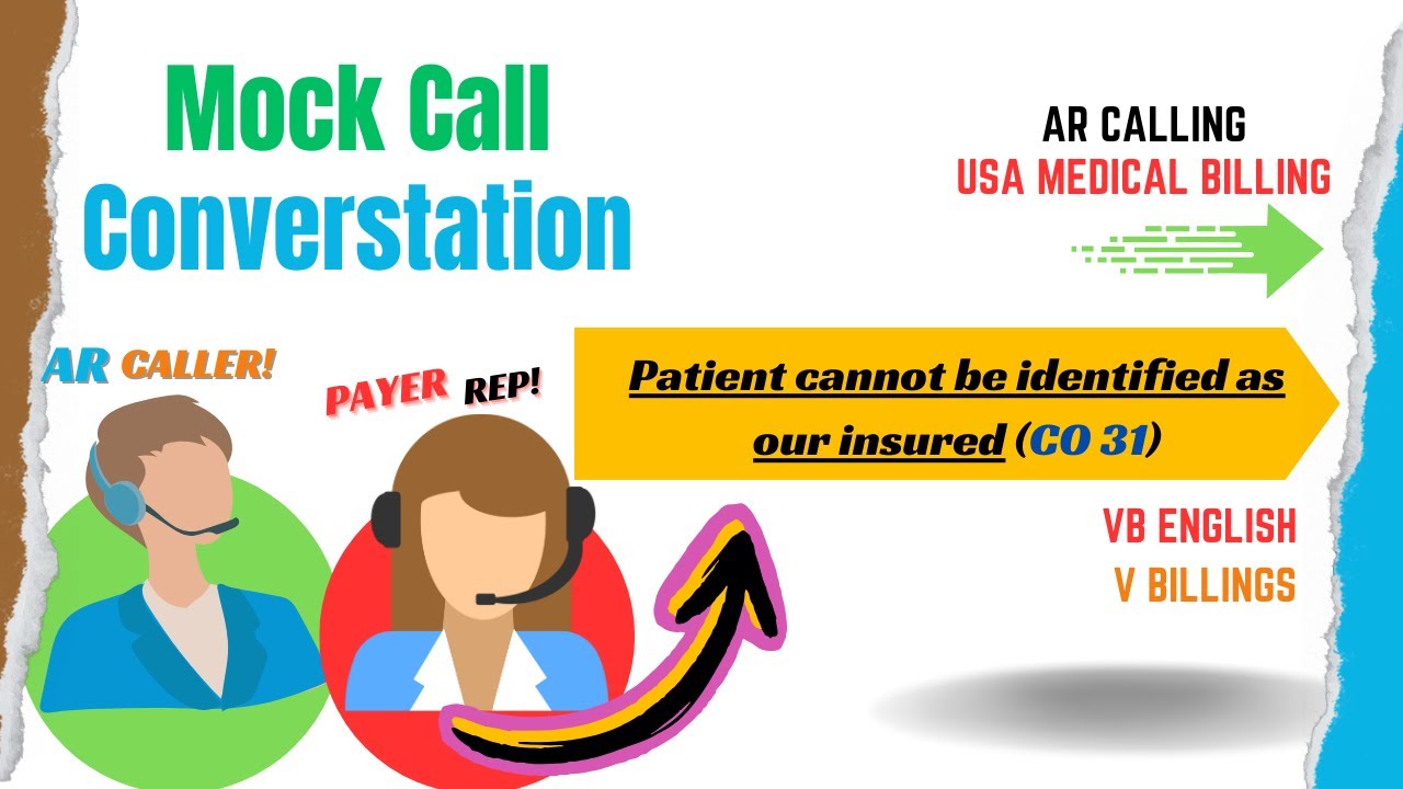 Mock-Call_Patient Cannot be Identified | CO-31 | AR CALLER| MEDICALBILLING| VBILLINGS