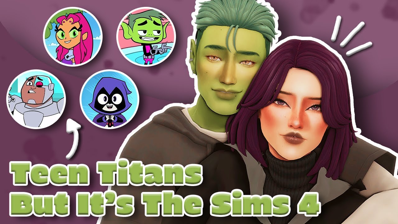 I Made The TEEN TITANS In The Sims 4!!! 🖤🖤 | Sims 4 Create-a-sim Challenge
