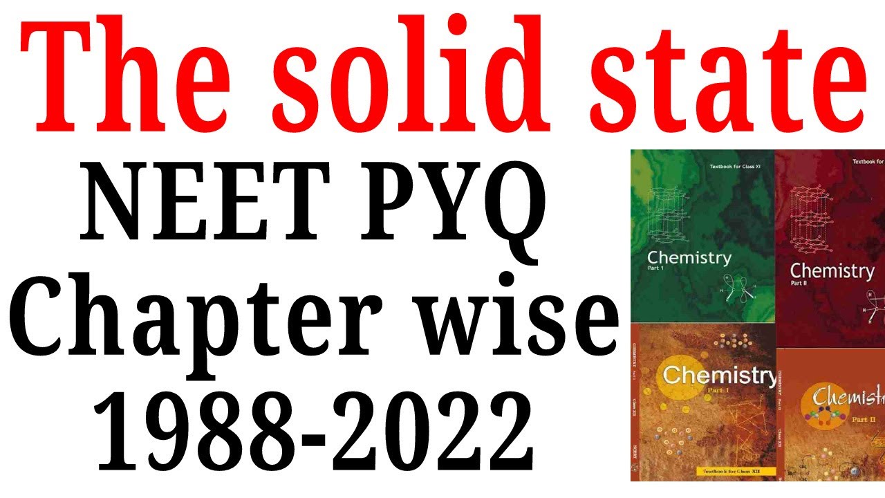 The solid state class 12 NEET pyq last 35 years