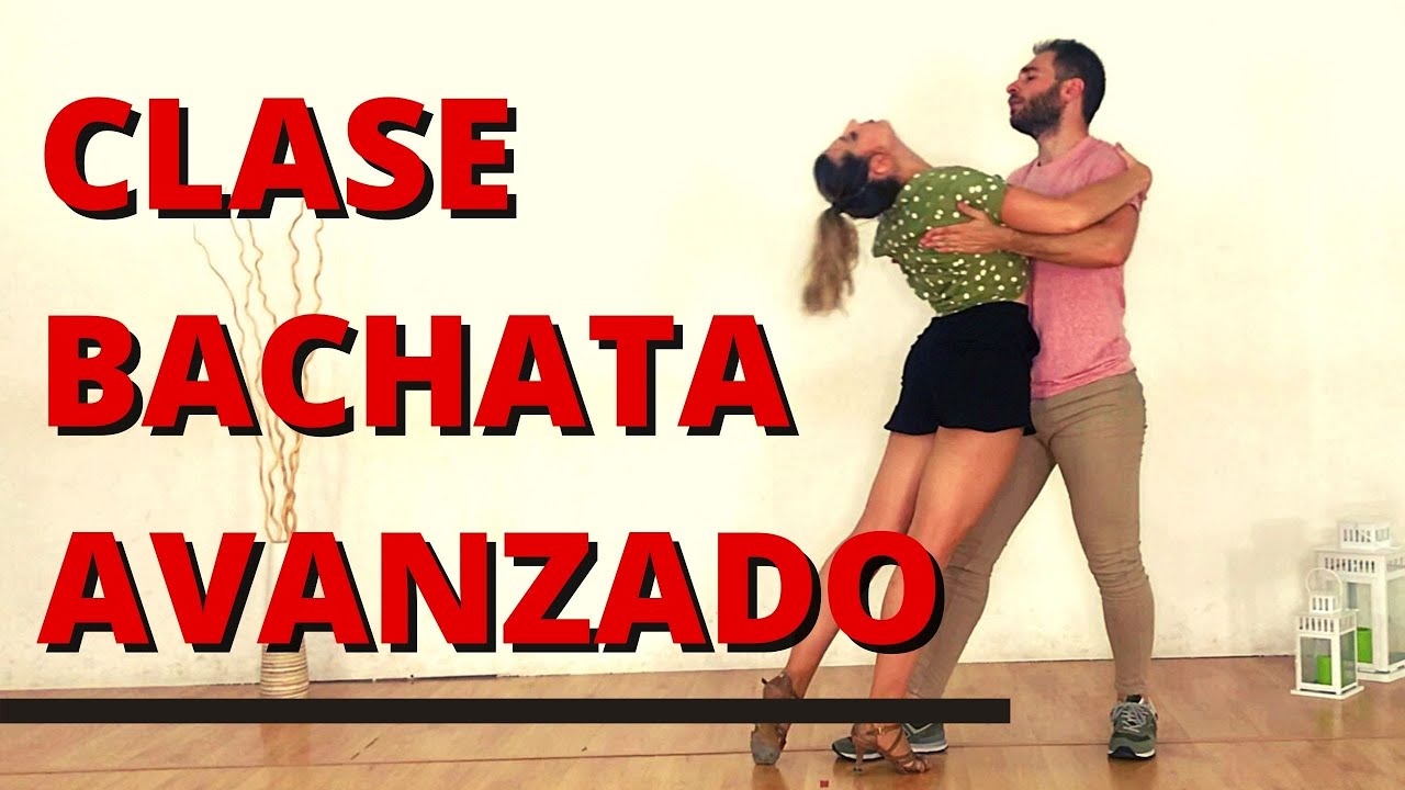 CLASE de BACHATA NIVEL AVANZADO - Cap. 2 