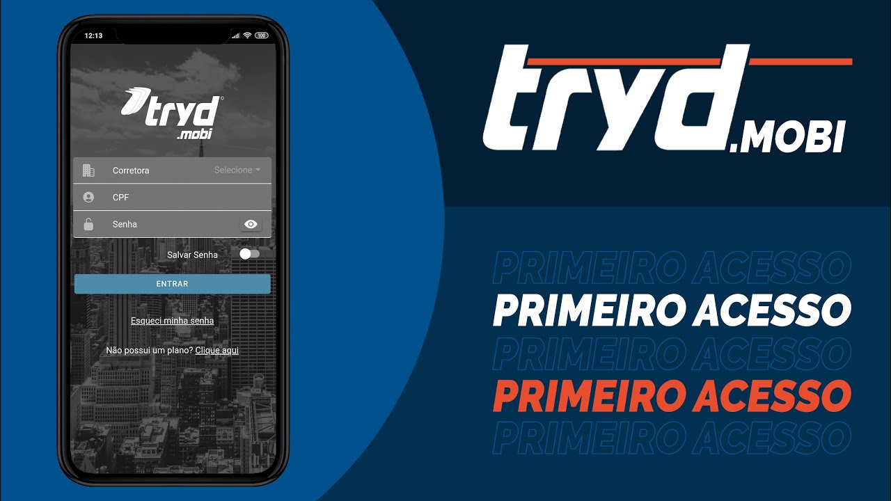 Tryd.Mobi - Primeiro acesso
