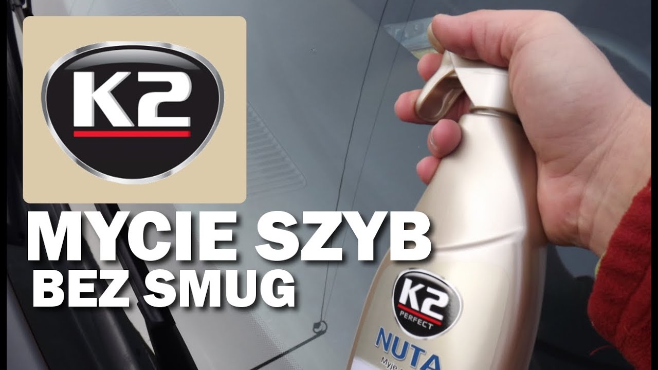 JAK MYĆ SZYBY  BEZ SMUG - PŁYN DO MYCIA SZYB K2 NUTA