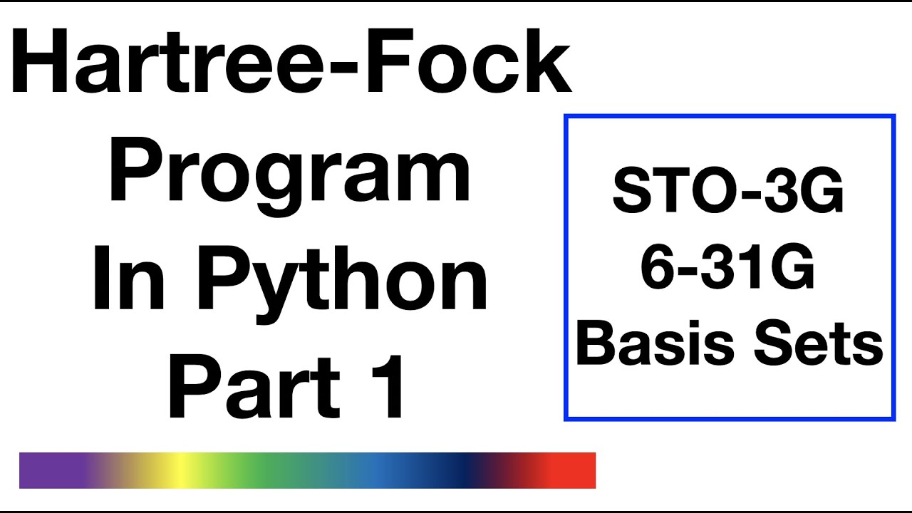 Hartree-Fock Program in Python - Part 1