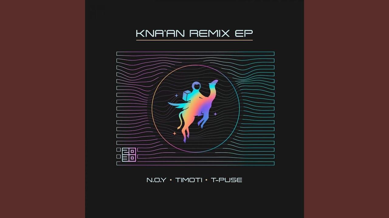 Kna'an (T-Puse Remix)