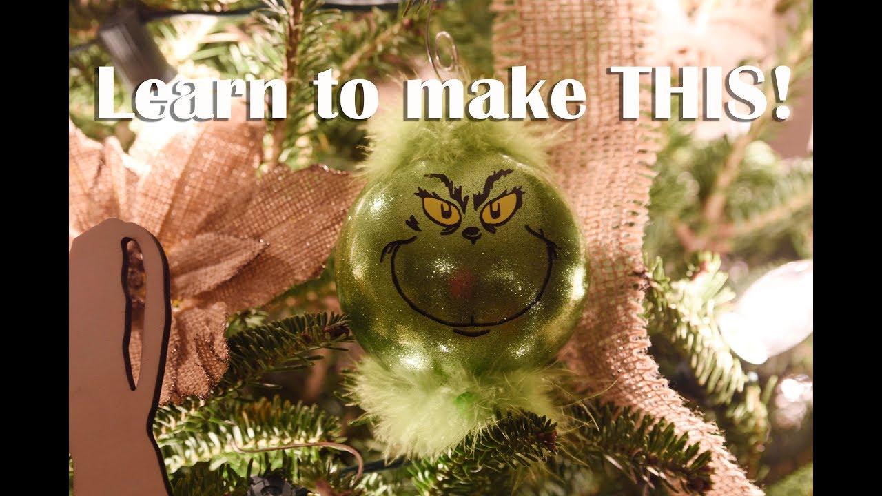 Grinch Ornament Tutorial!