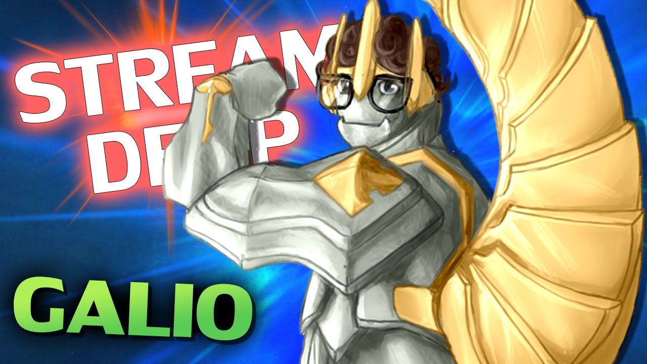 ♥ GALIO TIME - Stream Derp #190