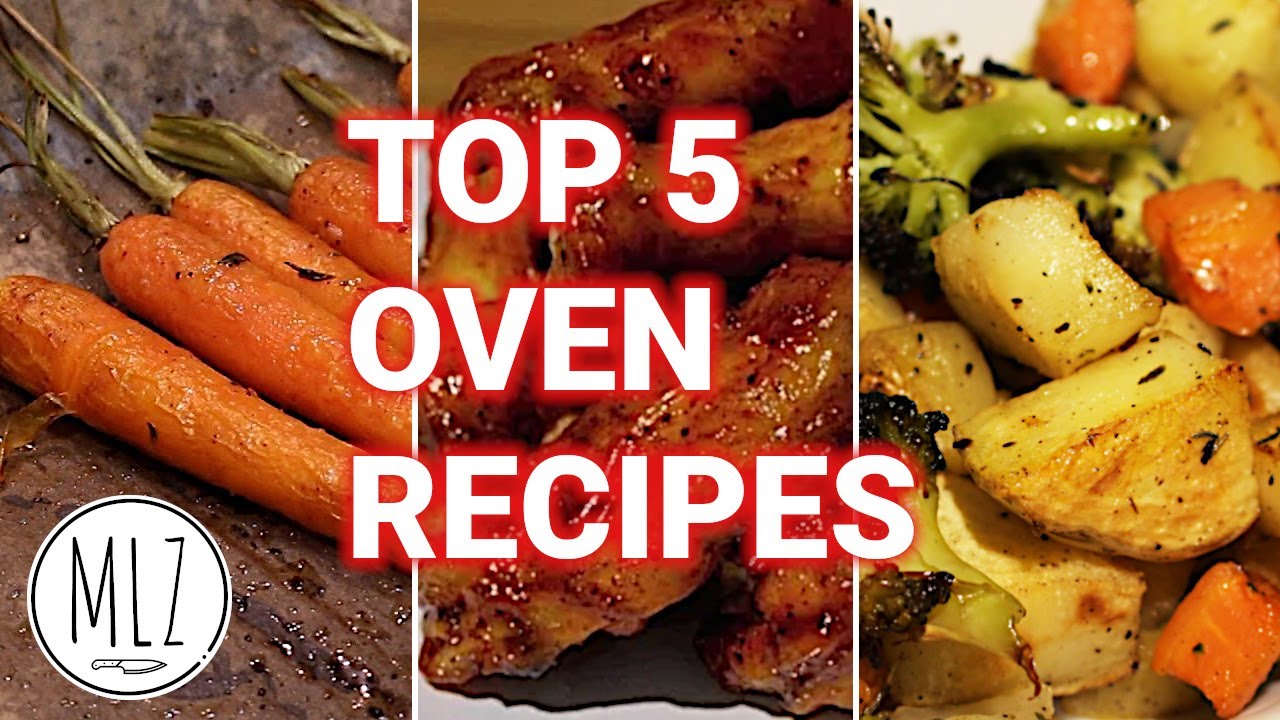 TOP 5 OVEN RECIPES | How to Mealz