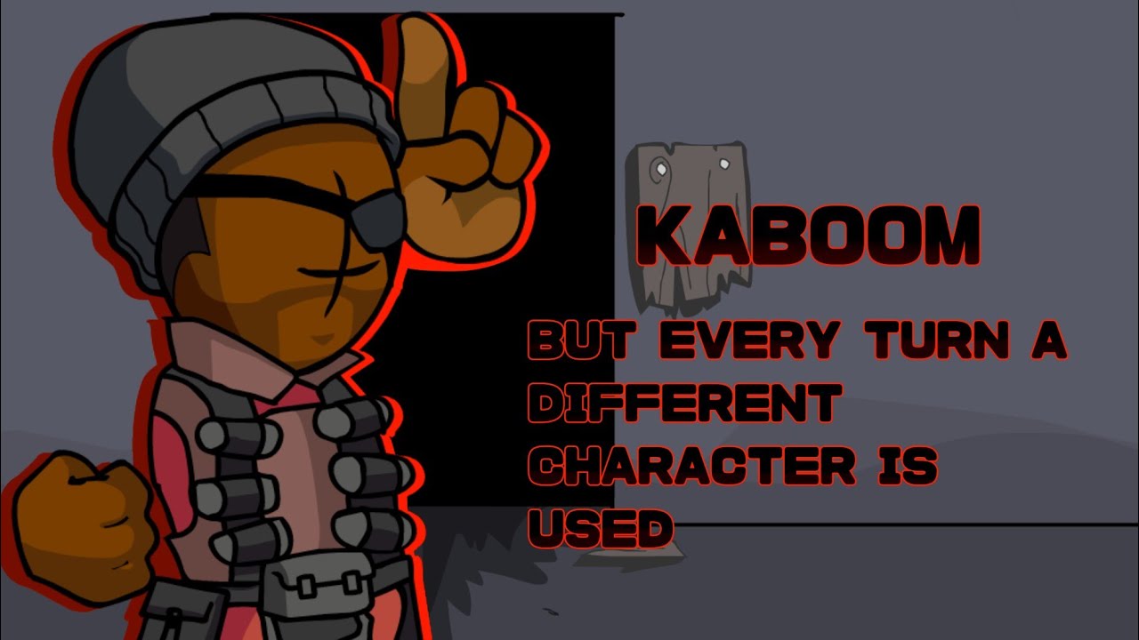 KABOOM But Every Turn A Different Character Is Used (FNF KABOOM BUT EVERYONE SINGS IT