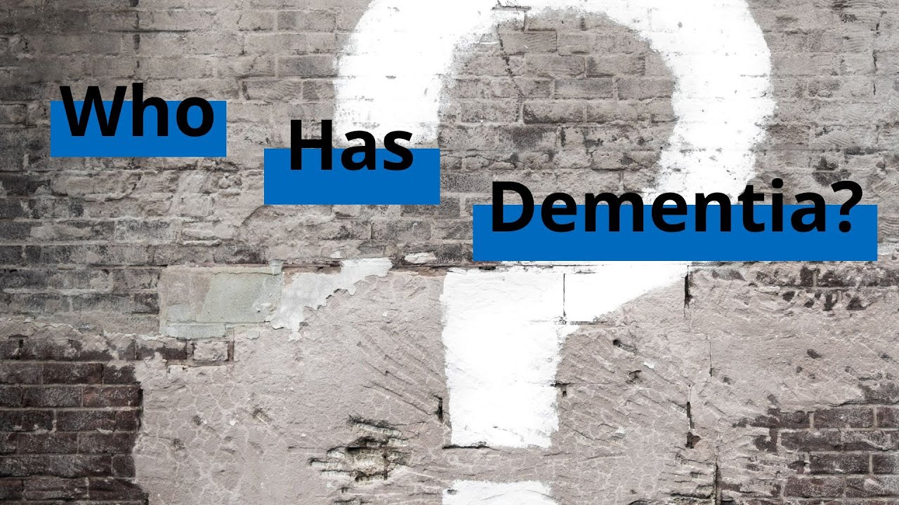 Who Has Dementia?