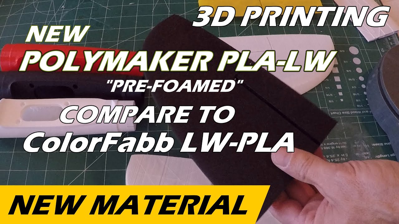 3D Print - New Light Weight Material??? - Polymaker Polylite PLA LW - is it real?