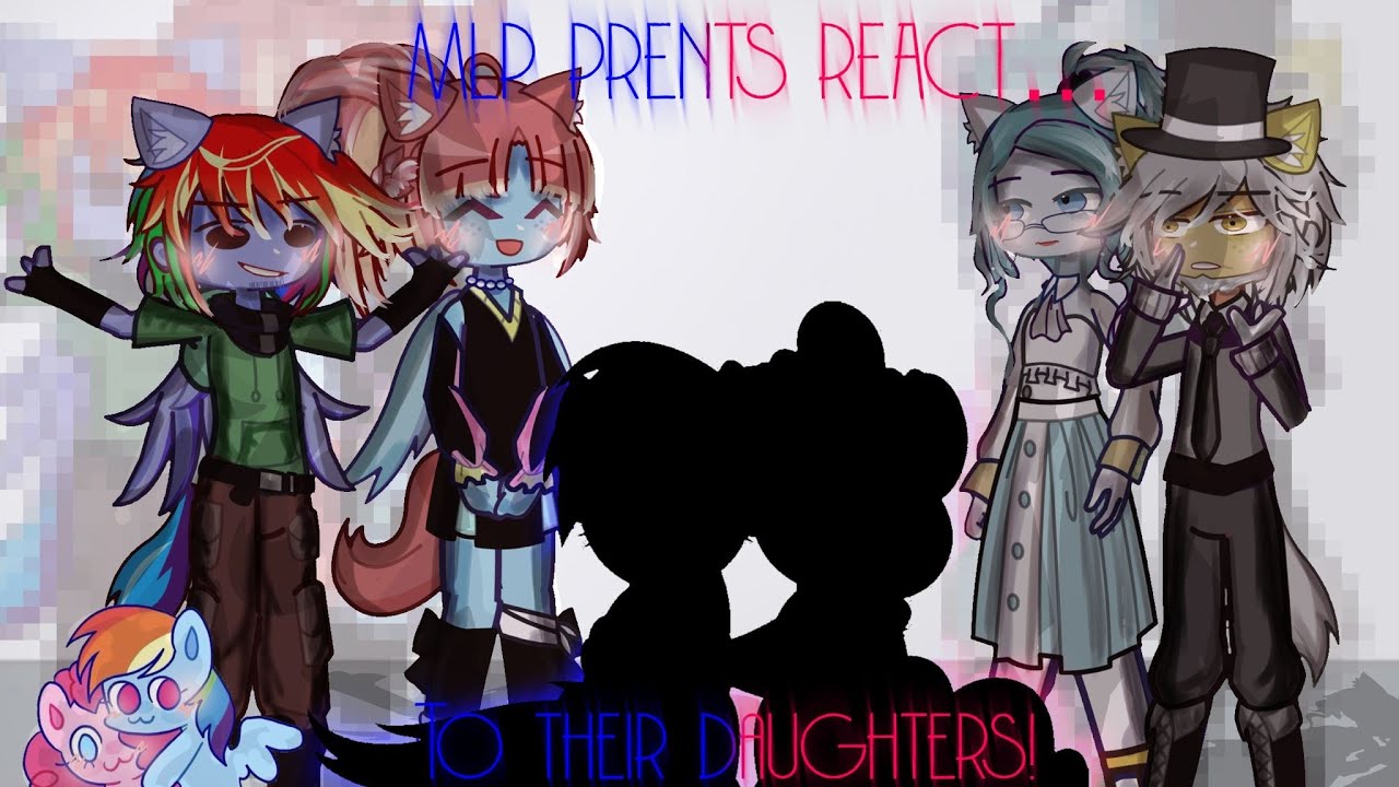 [Mlp 🐎] Parents react to their future daughter 🌈🧁// part 1/3 //