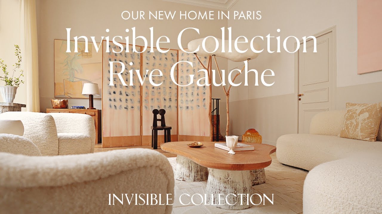 Tour Our New Home in Paris, Rive Gauche | Invisible Collection