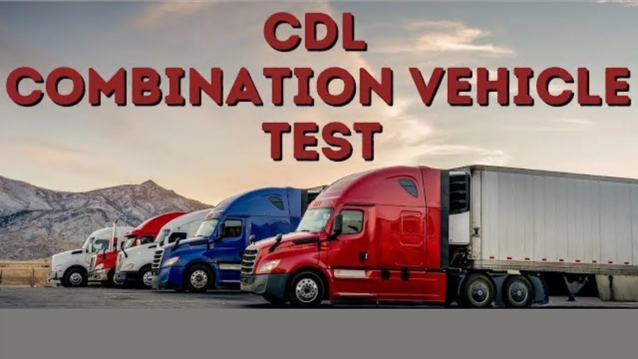 Тест комбинированного транспортного средства с CDL