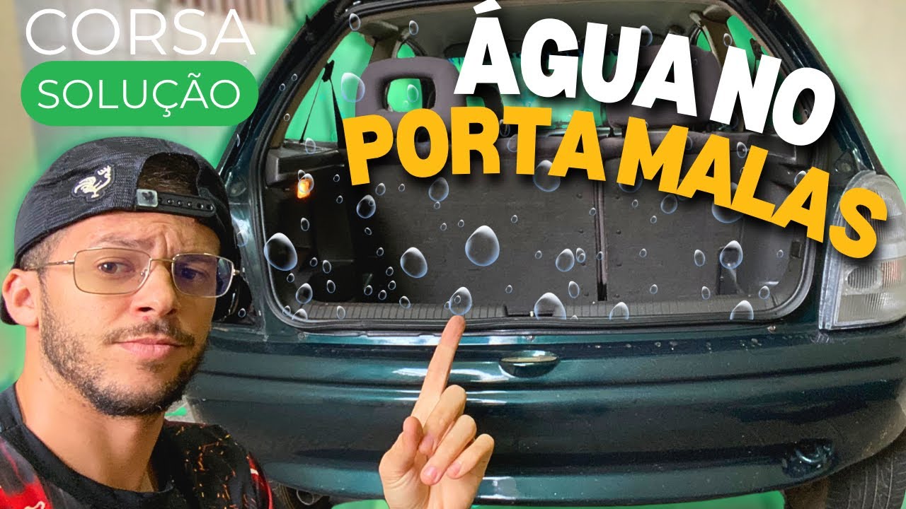 Porta-Malas do corsa entrando Água? Como Resolver o Vazamento!