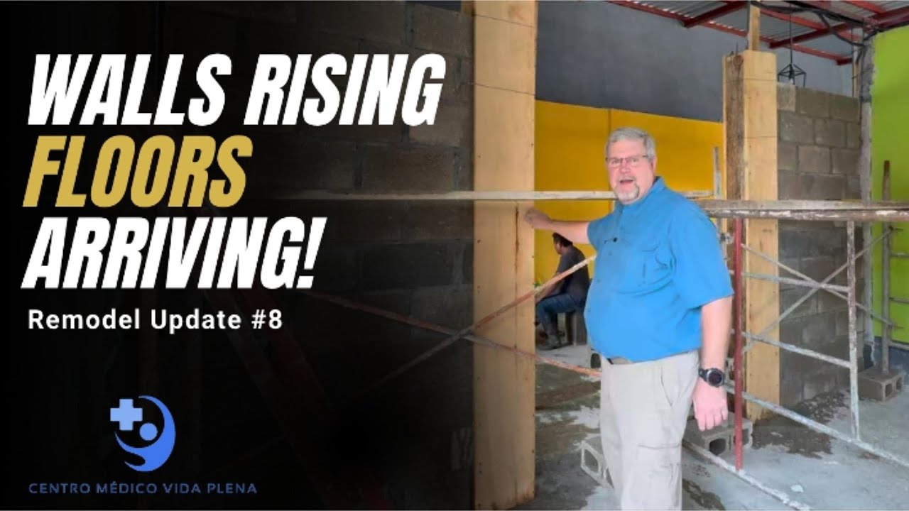 Episode 8: Wall Rising and Floors Arriving! Remodel Progress at Centro Médico Vida Plena 🧱✨