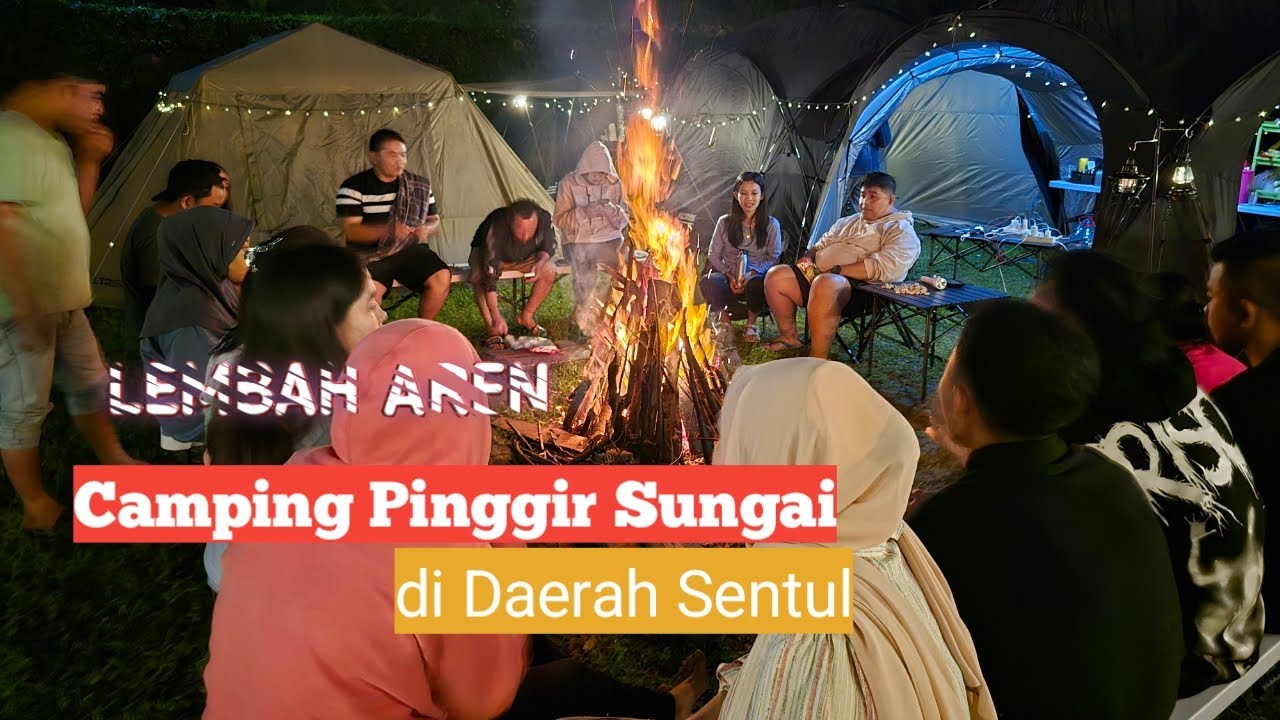Camping Pinggir Sungai di Lembah Aren Waterside, Sentul.
