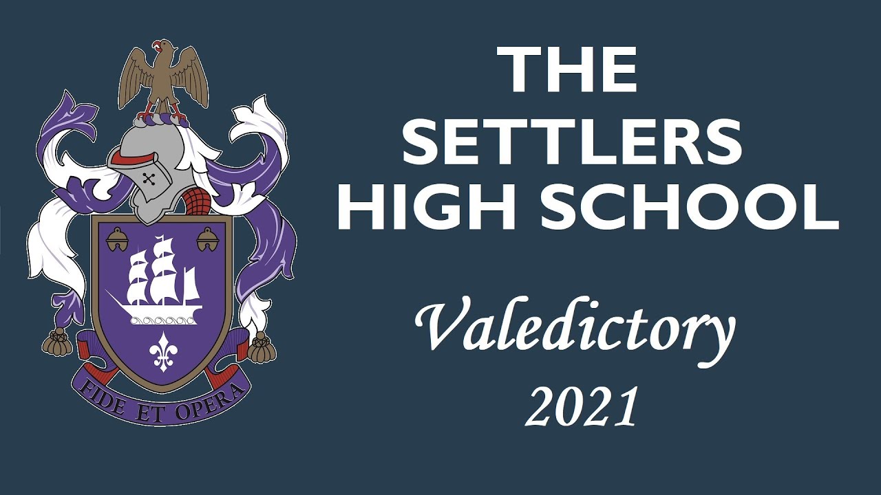 The Settlers High School Valedictory 2021