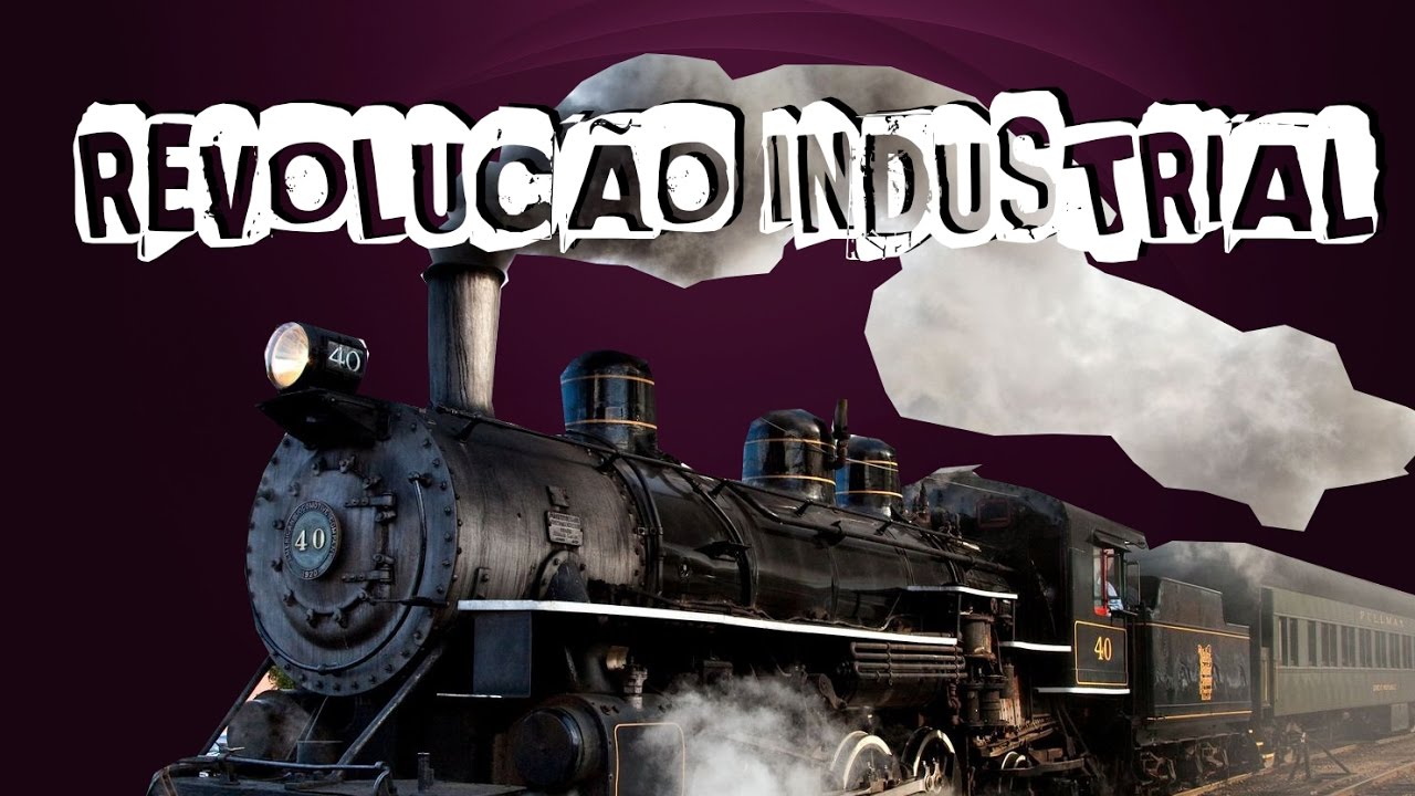 HISTÓRIA GERAL #16 REVOLUÇÃO INDUSTRIAL
