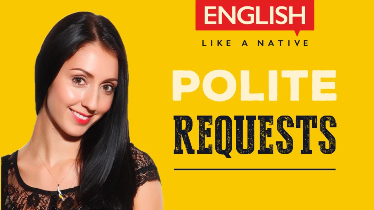 May Can Could - Making Polite Requests In English